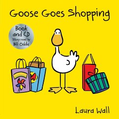 Goose Goes Shopping (book&CD) - Wall, Laura