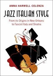Jazz Italian Style - Celenza, Anna Harwell