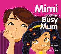 Mimi and Her Busy Mum - Sharafeddine, Fatima