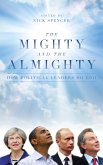 The Mighty and the Almighty: How Political Leaders Do God