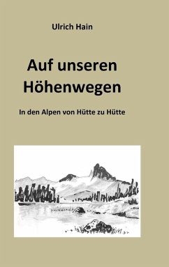 Auf unseren Höhenwegen