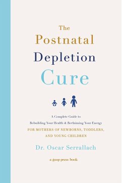 The Postnatal Depletion Cure - Serrallach, Oscar