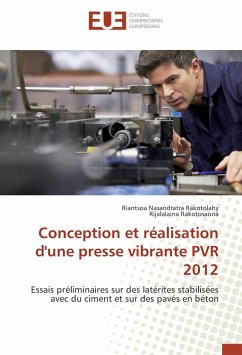 Conception et réalisation d'une presse vibrante PVR 2012 - Rakotolahy, Riantsoa Nasandratra;Rakotosaona, Rijalalaina