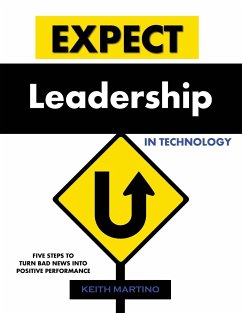 Expect Leadership in Technology - Martino, Keith