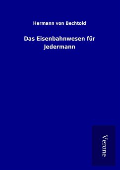 Das Eisenbahnwesen für Jedermann