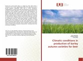 Climatic conditions in production of barley autumn varieties for beer