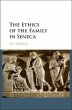 The Ethics of the Family in Seneca - Bild 1