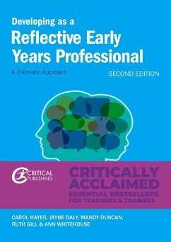 Developing as a Reflective Early Years Professional - Hayes, Carol; Daly, Jayne; Duncan, Mandy
