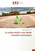 Le verbe éotilé: une étude morpho-syntaxique