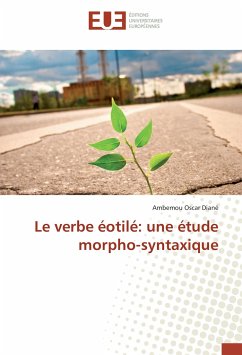 Le verbe éotilé: une étude morpho-syntaxique - Diané, Ambemou Oscar