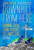 Downhill from Here: Running from John O'Groats to Land's End