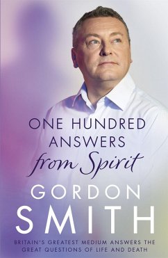 One Hundred Answers from Spirit - Smith, Gordon