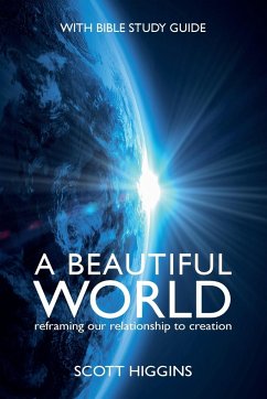 A Beautiful World - Higgins, Scott J