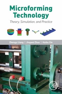 Microforming Technology - Jiang, Zhengyi;Zhao, Jingwei;Xie, Haibo