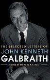 The Selected Letters of John Kenneth Galbraith