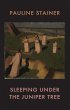 Sleeping Under the Juniper Tree - Bild 1