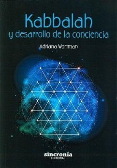Kabbala y desarrollo de la conciencia - Wortman Trugman, Adriana Noemí