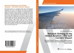 Network Shifting in the Global Aviation - The Gulf Carriers¿ Impact - Doerflinger, Daichi Christoph