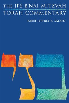 The JPS B'Nai Mitzvah Torah Commentary - Salkin, Jeffrey K