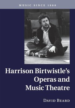 Harrison Birtwistle's Operas and Music Theatre - Beard, David