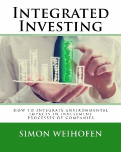 Integrated Investing (eBook, ePUB) - Weihofen, Simon