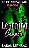 Learning Couple (Iron Crows Motorcycle Club, #3) (eBook, ePUB)