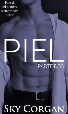 Piel: Parte Dos (eBook, ePUB) - Corgan, Sky
