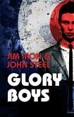 Glory Boys (eBook, ePUB)