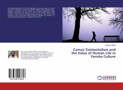 Camus' Existentialism and the Value of Human Life in Yoruba Culture - Olajide, Adeleye