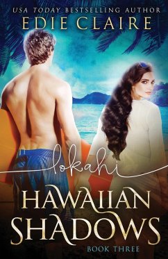Lokahi (Hawaiian Shadows, Book Three) - Claire, Edie