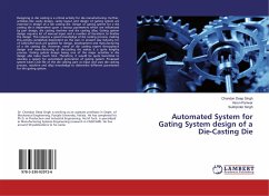 Automated System for Gating System design of a Die-Casting Die - Singh, Chandan Deep;Panwar, Varun;Singh, Sukhjinder