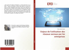 Enjeux de l'utilisation des réseaux sociaux par les entreprises - Wacek, Pierre-Julien