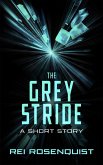 The Grey Stride (eBook, ePUB)