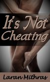 It's Not Cheating (eBook, ePUB) It's Not Cheating (eBook, ePUB)