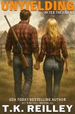 Unyielding (After The End, #1) (eBook, ePUB) Unyielding (After The End, #1) (eBook, ePUB)