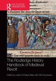 The Routledge History Handbook of Medieval Revolt (eBook, PDF)