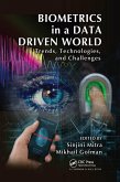 Biometrics in a Data Driven World (eBook, PDF)