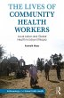 The Lives of Community Health Workers... - Bild 1