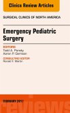 Emergency Pediatric Surgery, An Issue of Surgical Clinics (eBook, ePUB)