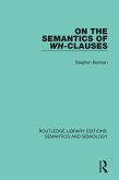On the Semantics of Wh-Clauses (eBook, PDF)