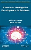 Collective Intelligence Development in Business (eBook, ePUB) Collective Intelligence Development in Business (eBook, ePUB)