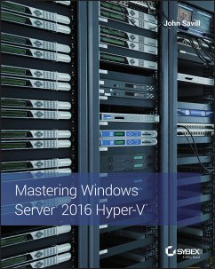 Mastering Windows Server 2016 Hyper-V (eBook, PDF) - Savill, John