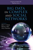 Big Data in Complex and Social Networks (eBook, PDF) Big Data in Complex and Social Networks (eBook, PDF)