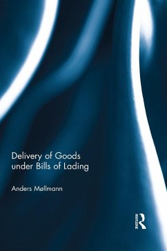 Delivery of Goods under Bills of Lading (eBook, ePUB) - Møllmann, Anders