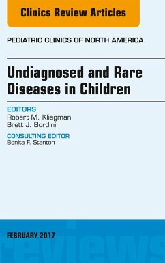 Undiagnosed and Rare Diseases in Children, An Issue of Pediatric Clinics of North America (eBook, ePUB) - Kliegman, Robert M.; Bordini, Brett J.
