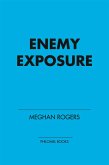 Enemy Exposure (eBook, ePUB)
