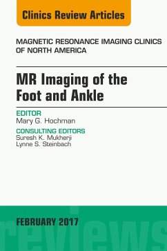 Cover MR Imaging of the Foot and Ankle, An Issue of Magnetic Resonance Imaging Clinics of North America (eBook, ePUB)