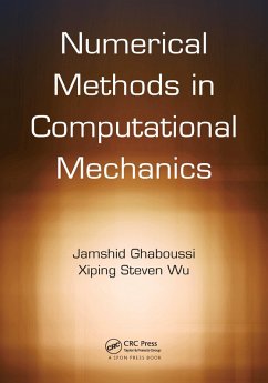 Numerical Methods in Computational Mechanics (eBook, ePUB) - Ghaboussi, Jamshid; Wu, Xiping Steven