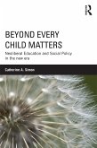 Beyond Every Child Matters (eBook, PDF)