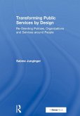 Transforming Public Services by Design (eBook, ePUB)